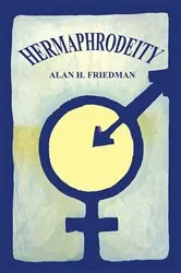 Book cover of Hermaphrodeity by Alan H. Friedman