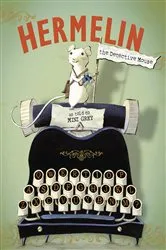 Book cover of Hermelin the Detective Mouse by Mini Grey