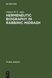 Book cover of Hermeneutic Biography in Rabbinic Midrash by Aharon R. E. Agus