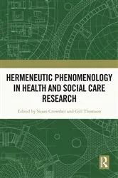 Book cover of Hermeneutic Phenomenology in Health and Social Care Research by Susan Crowther