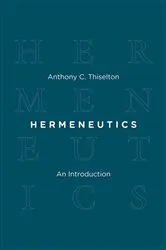 Book cover of Hermeneutics by Anthony C. Thiselton