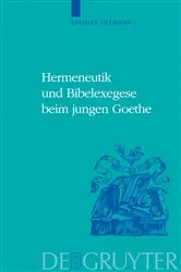 Book cover of Hermeneutik und Bibelexegese beim jungen Goethe by Thomas J. Tillmann