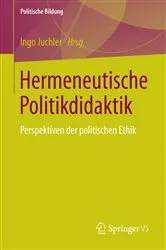 Book cover of Hermeneutische Politikdidaktik by Ingo Juchler