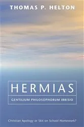 Book cover of Hermias, Gentilium Philosophorum Irrisio by Thomas P. Halton