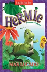 Book cover of Hermie, a Common Caterpillar by Max Lucado