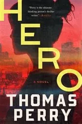 Book cover of Hero: A Novel by Thomas Perry