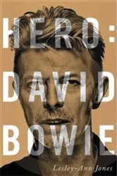 Book cover of Hero: David Bowie by Lesley-Ann Jones