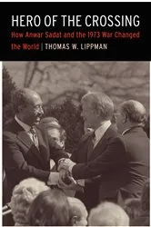 Book cover of Hero of the Crossing by Thomas W. Lippman