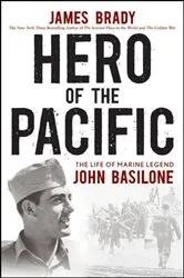 Book cover of Hero of the Pacific by James Brady
