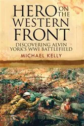 Book cover of Hero on the Western Front by Michael Kelly