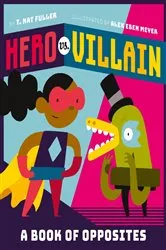 Book cover of Hero vs. Villain by T. Nat Fuller