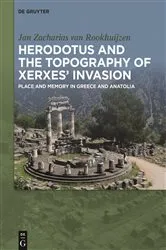 Book cover of Herodotus and the topography of Xerxes’ invasion by Jan Zacharias Van Rookhuijzen