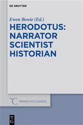 Book cover of Herodotus - narrator, scientist, historian by Ewen Bowie