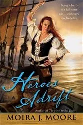 Book cover of Heroes Adrift by Moira J. Moore