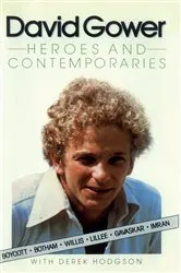Book cover of Heroes and Contemporaries (Text Only) by David Gower