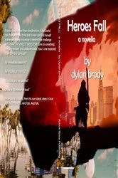Book cover of Heroes Fall by Brody Dylan