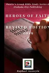 Book cover of Heroes of Faith Revised Edition 2019 by Raphael Awoseyin