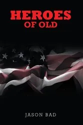 Book cover of Heroes of Old by Unknown