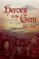 Book cover of Heroes of the Gem by Brian Haas