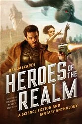 Book cover of Heroes of the Realm by Wayne Thomas Batson