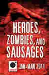 Book cover of Heroes, Zombies, and Sausages (A Sampler) by Hachette Assorted Authors