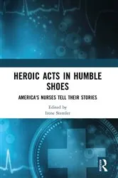 Book cover of Heroic Acts in Humble Shoes by Irene Stemler