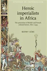 Book cover of Heroic imperialists in Africa by Unknown