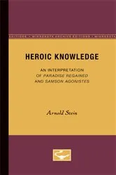 Book cover of Heroic Knowledge by Arnold Stein