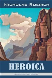 Book cover of Heroica by Nicholas Roerich