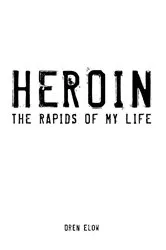 Book cover of Heroin by Oren Elow