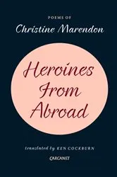 Book cover of Heroines from Abroad by Christine Marendon