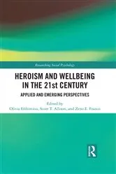 Book cover of Heroism and Wellbeing in the 21st Century by Olivia Efthimiou