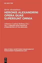 Book cover of Heronis quae feruntur stereometrica et de mensuris by Heron Alexandrinus