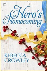 Book cover of Hero's Homecoming by Rebecca Crowley