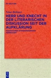 Book cover of Herr und Knecht in der literarischen Diskussion seit der Aufklärung by Nina Birkner