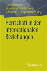 Book cover of Herrschaft in den Internationalen Beziehungen by Christopher Daase
