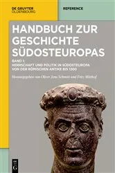 Book cover of Herrschaft und Politik in Südosteuropa von der römischen Antike bis 1300 by Fritz Mitthof