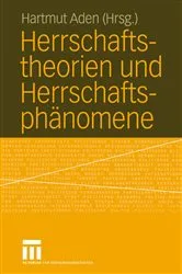 Book cover of Herrschaftstheorien und Herrschaftsphänomene by Hartmut Aden