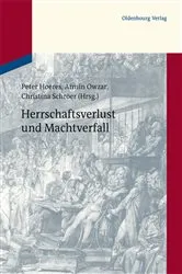 Book cover of Herrschaftsverlust und Machtverfall by Peter Hoeres