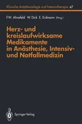 Book cover of Herz- und kreislaufwirksame Medikamente in Anästhesie, Intensiv- und Notfallmedizin by F.W. Ahnefeld