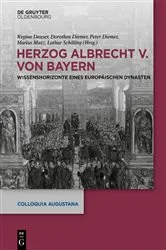 Book cover of Herzog Albrecht V. von Bayern by Regina Dauser