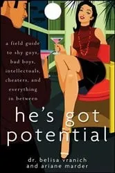 Book cover of He's Got Potential by Belisa Vranich