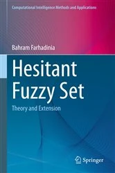 Book cover of Hesitant Fuzzy Set by Bahram Farhadinia