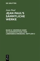 Book cover of Hesperus oder 45 Hundsposttage. Eine Lebensbeschreibung. Heftlein 2 by Jean Paul