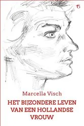 Book cover of Het bijzondere leven van een Hollandse vrouw by Unknown