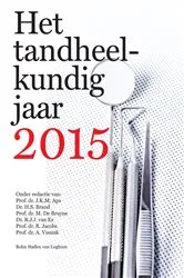 Book cover of Het tandheelkundig jaar 2015 by J.K.M. Aps