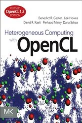 Book cover of Heterogeneous Computing with OpenCL (2nd ed.) by Benedict Gaster