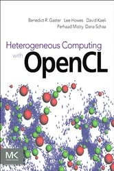 Book cover of Heterogeneous Computing with OpenCL by Benedict Gaster