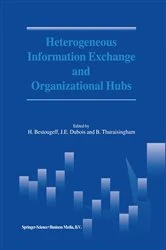 Book cover of Heterogeneous Information Exchange and Organizational Hubs by H. Bestougeff
