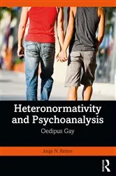 Book cover of Heteronormativity and Psychoanalysis by Jorge N. Reitter